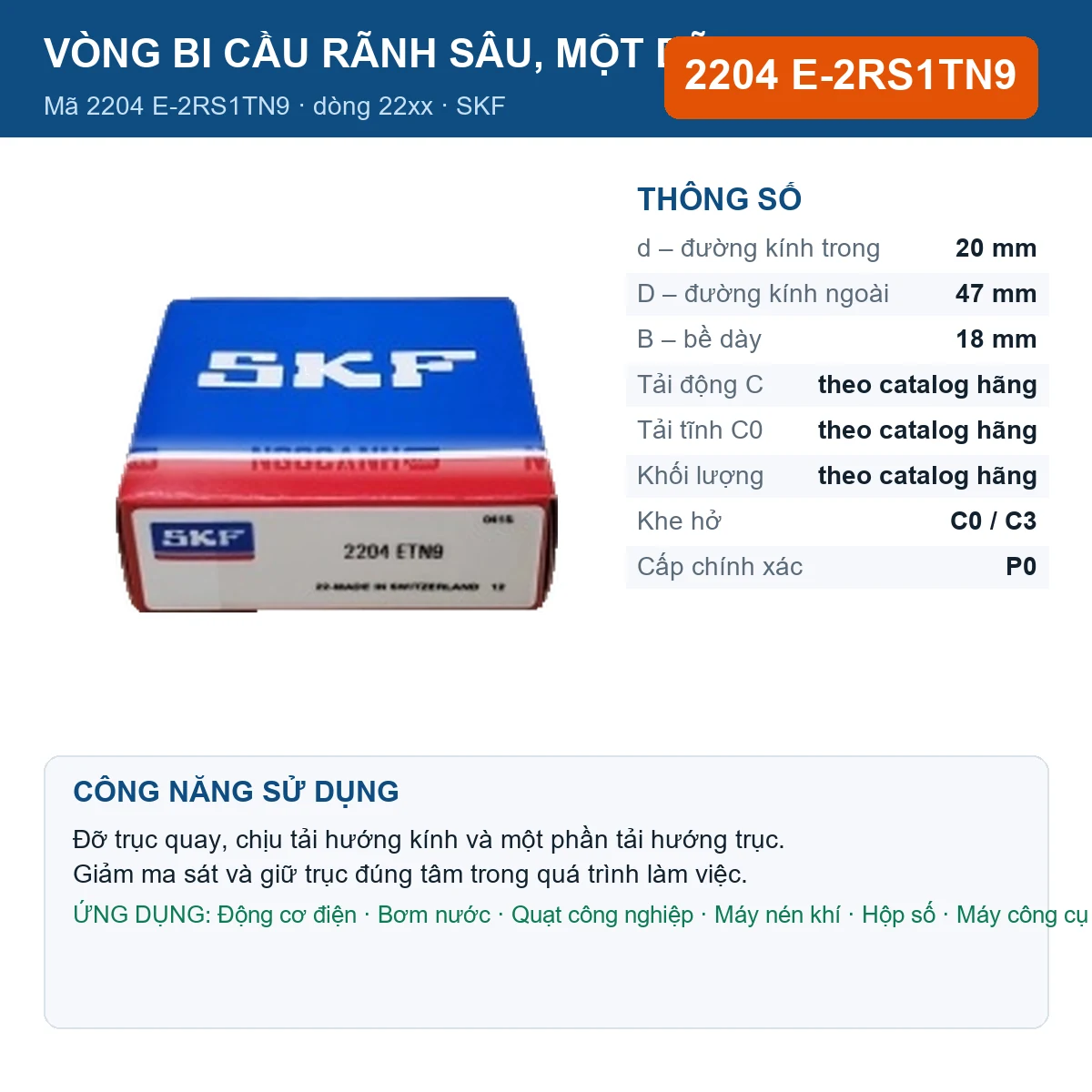 Vòng bi SKF 2204 E-2RS1TN9 — kích thước 20x47x18mm
