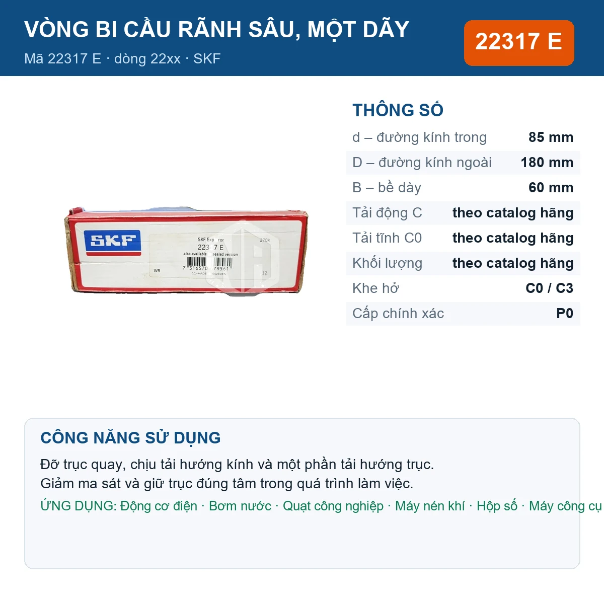 Vòng bi SKF 22317 E — kích thước 85x180x60mm