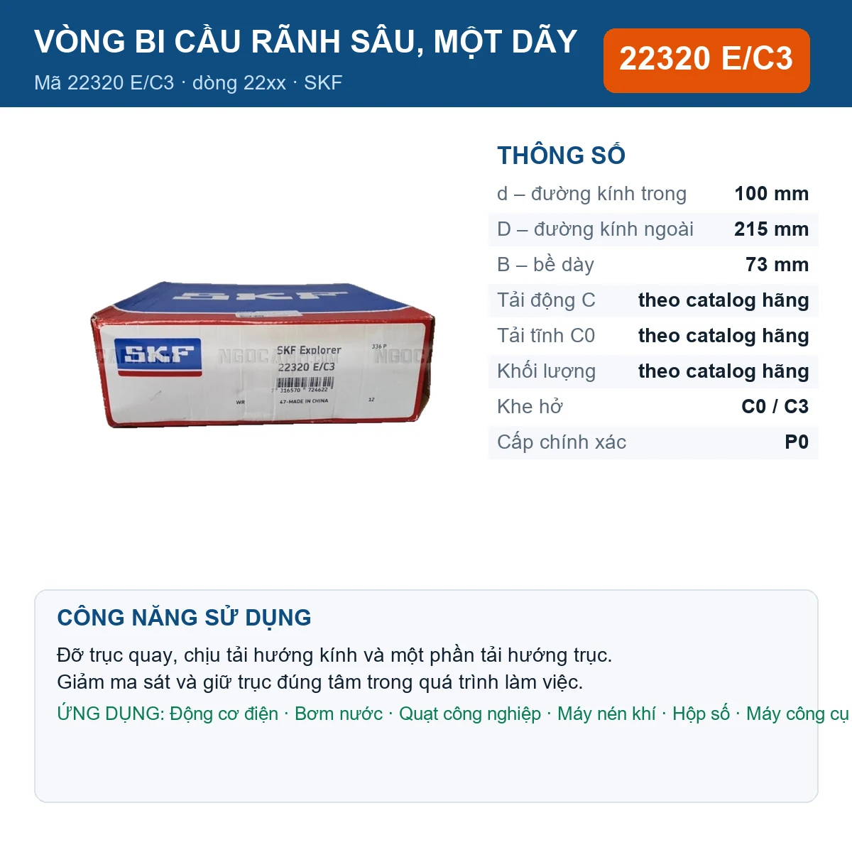 Vòng bi SKF 22320 E/C3 — kích thước 100x215x73mm