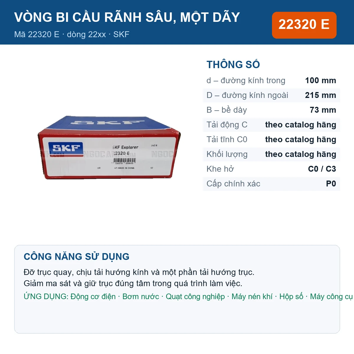 Vòng bi SKF 22320 E — kích thước 100x215x73mm