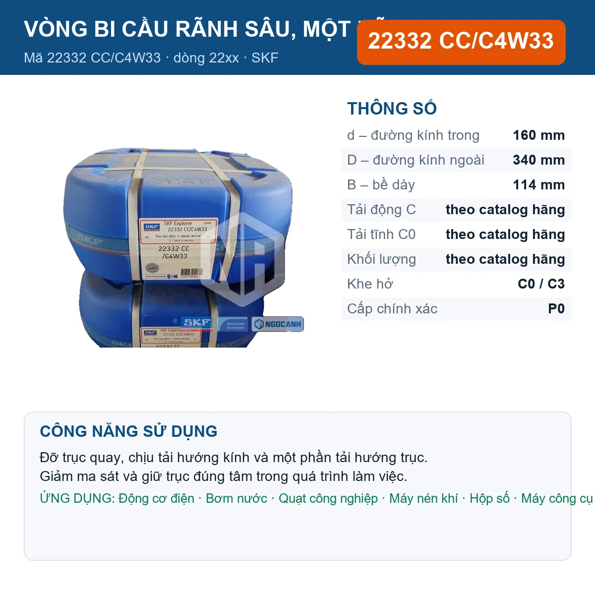 Vòng bi SKF 22332 CC/C4W33 — kích thước 160x340x114mm