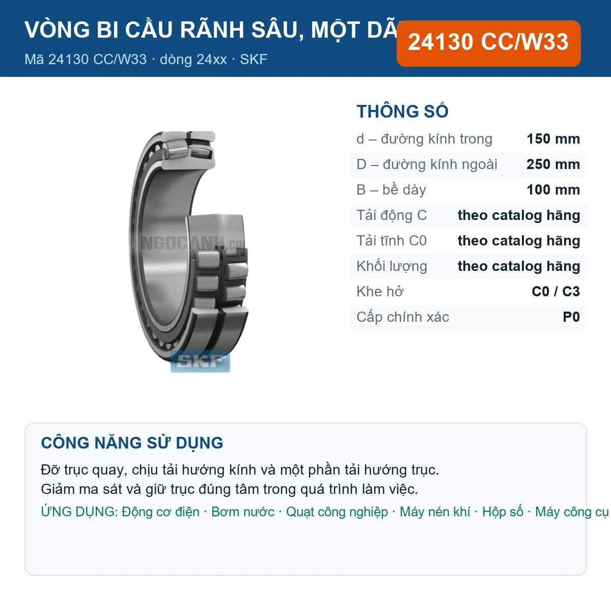 Vòng bi SKF 24130 CC/W33 — kích thước 150x250x100mm