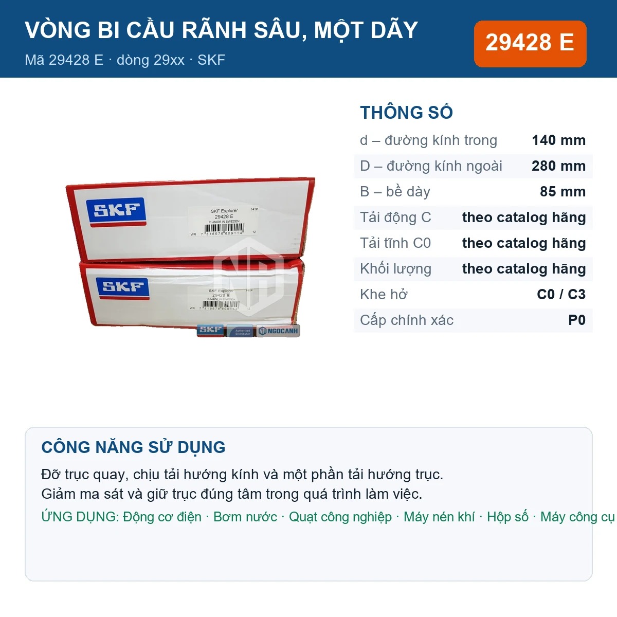 Vòng bi SKF 29428 E — kích thước 140x280x85mm