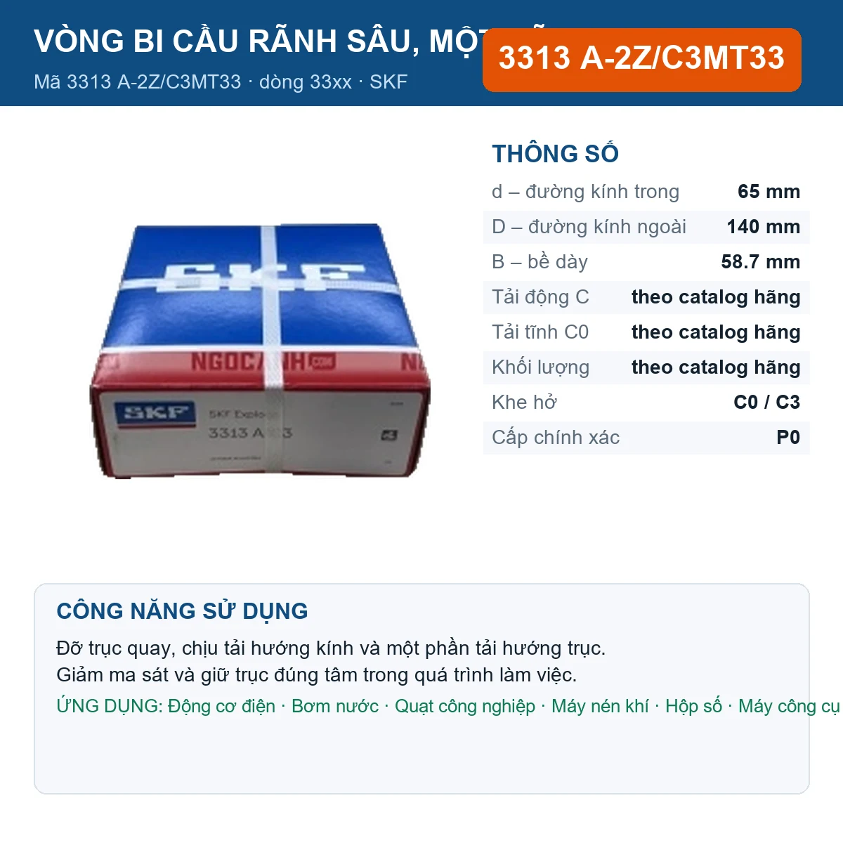 Vòng bi SKF 3313 A-2Z/C3MT33 — kích thước 65x140x58.7mm
