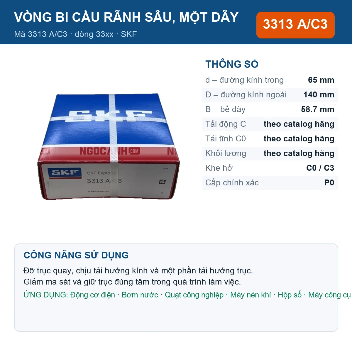 Vòng bi SKF 3313 A/C3 — kích thước 65x140x58.7mm