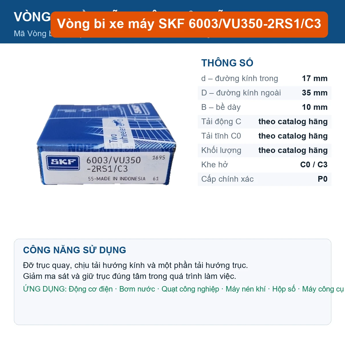 Vòng bi 6003/VU350-2RS1/C3