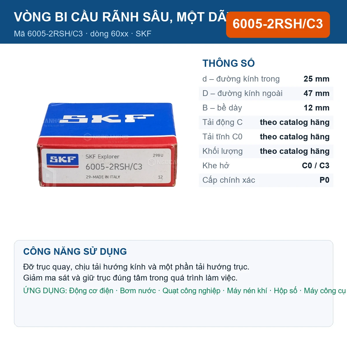 Vòng bi SKF 6005-2RSH/C3 — kích thước 25x47x12mm