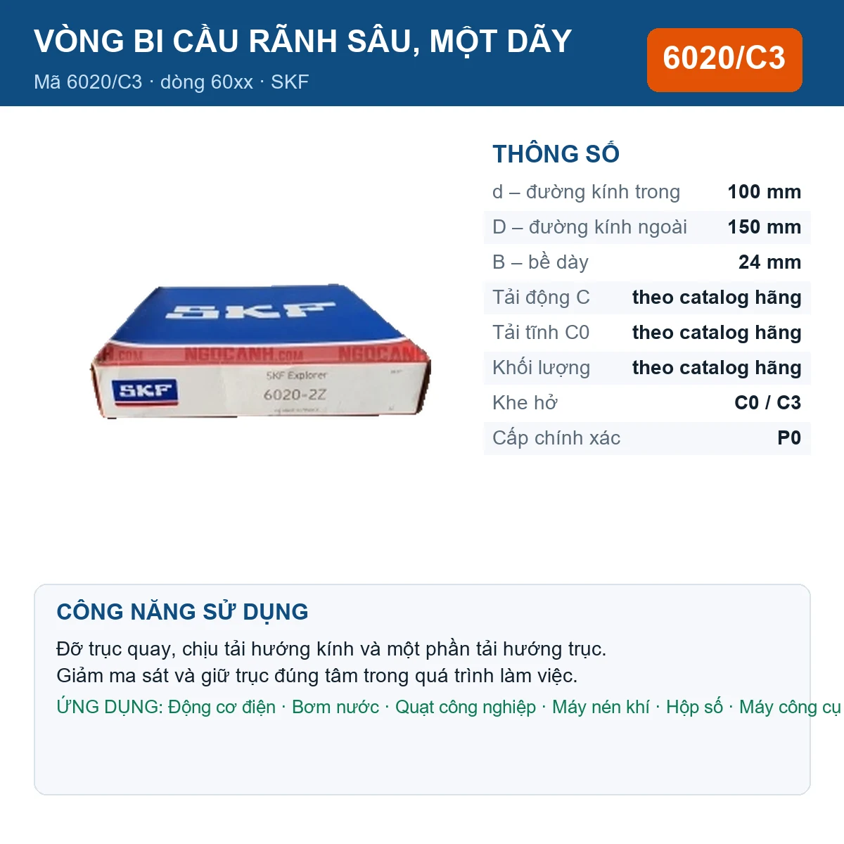 Vòng bi SKF 6020/C3 — kích thước 100x150x24mm
