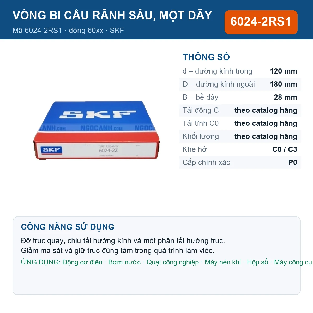 Vòng bi SKF 6024-2RS1 — kích thước 120x180x28mm