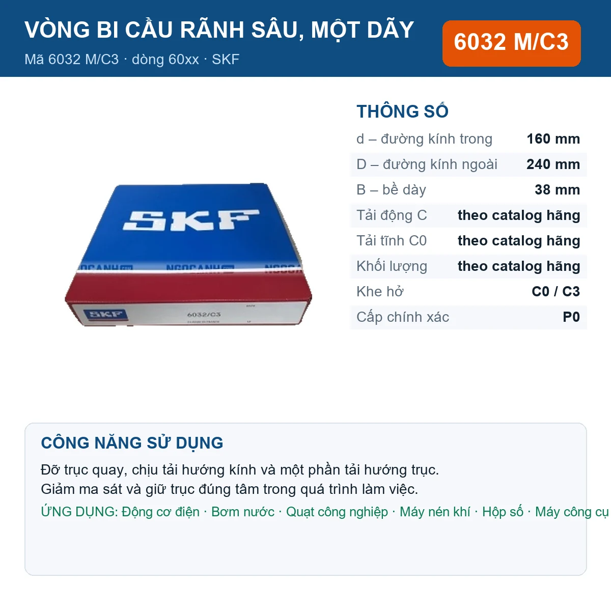 Vòng bi SKF 6032 M/C3 — kích thước 160x240x38mm