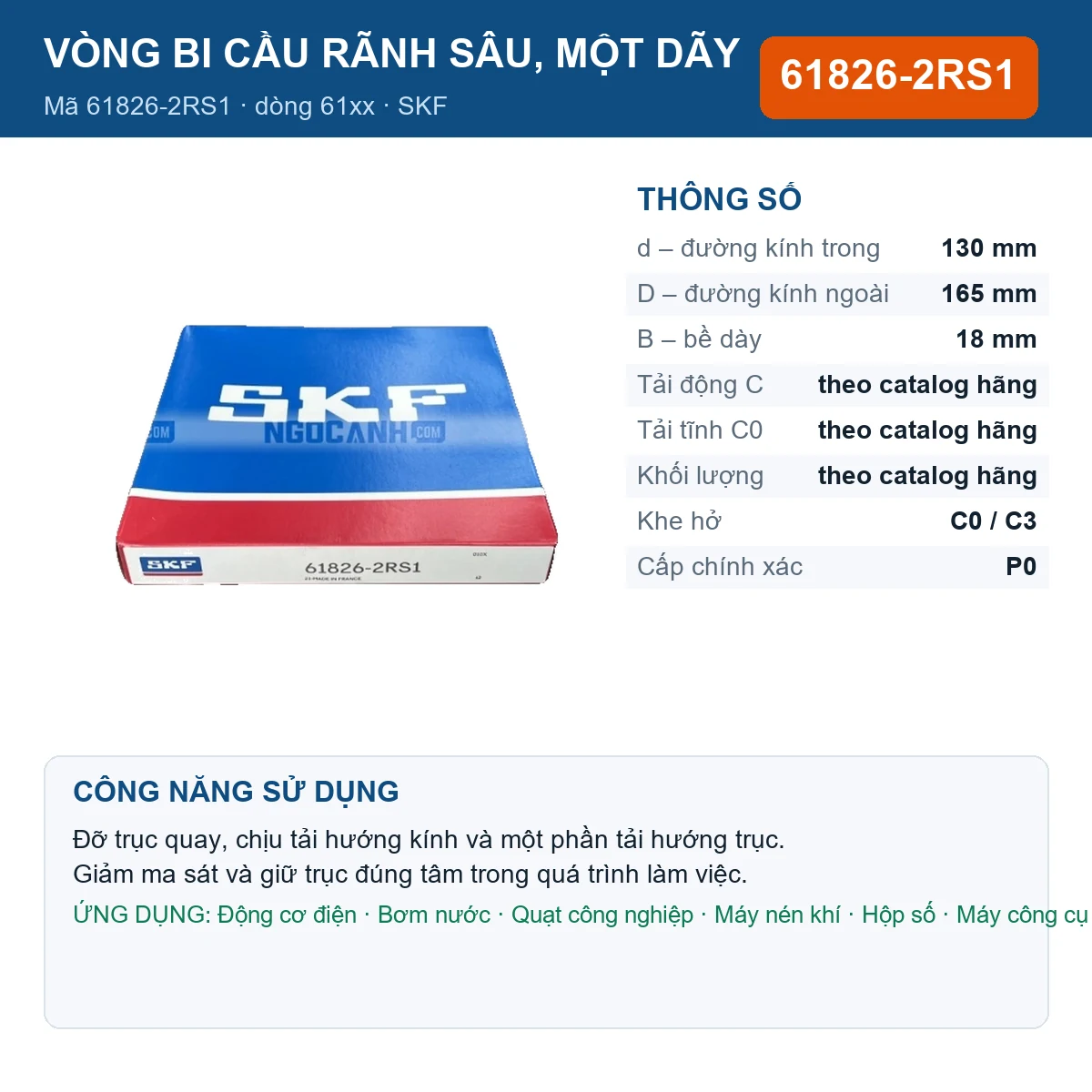 Vòng bi SKF 61826-2RS1 — kích thước 130x165x18mm