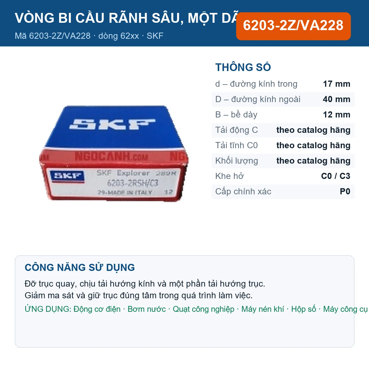 Vòng bi SKF 6203-2Z/VA228 — kích thước 17x40x12mm