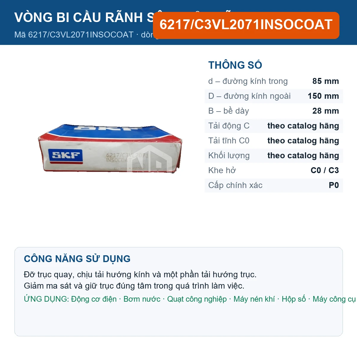 Vòng bi SKF 6217/C3VL2071INSOCOAT 85x150x28mm — Ảnh đăng sản phẩm (web)