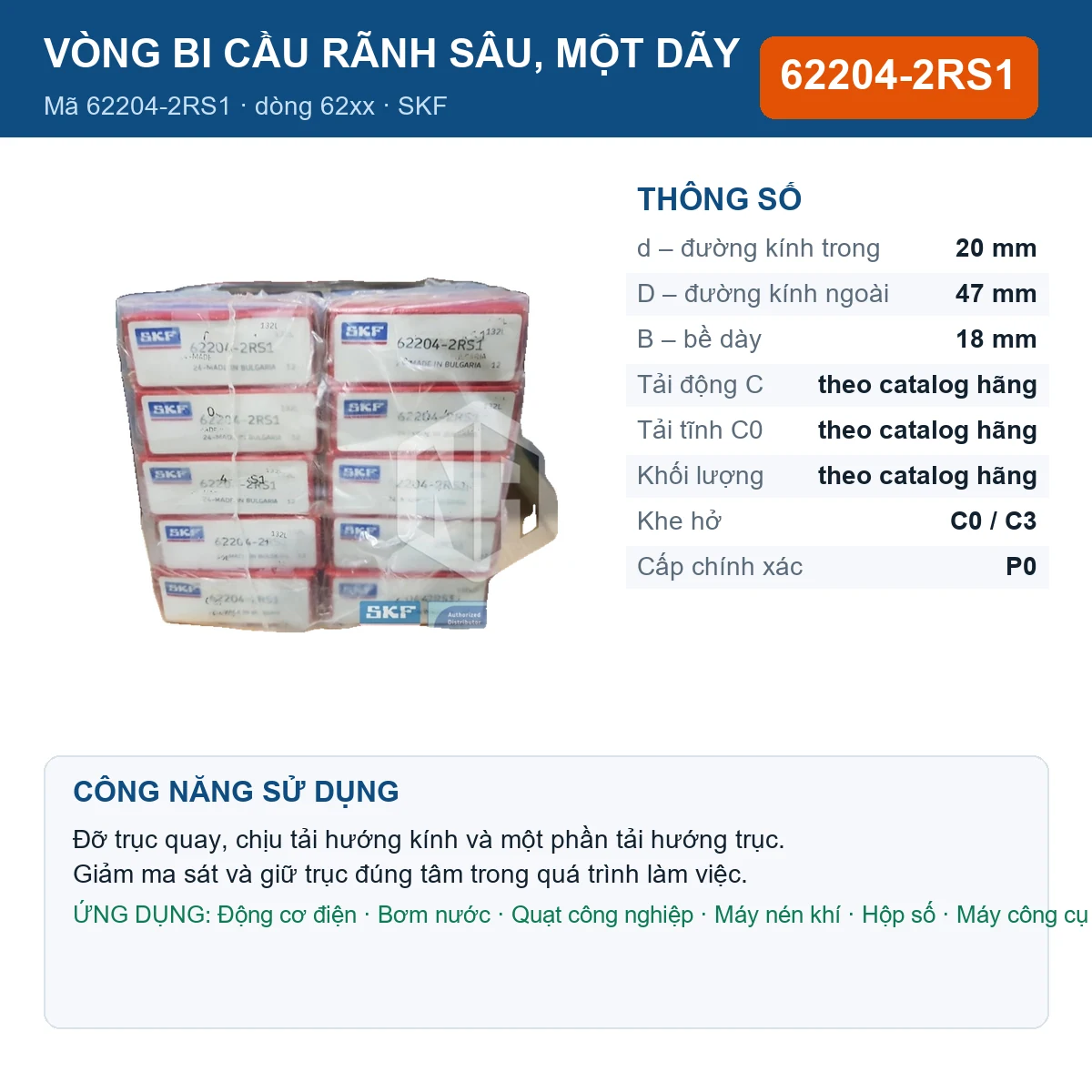 Vòng bi SKF 62204-2RS1 — kích thước 20x47x18mm