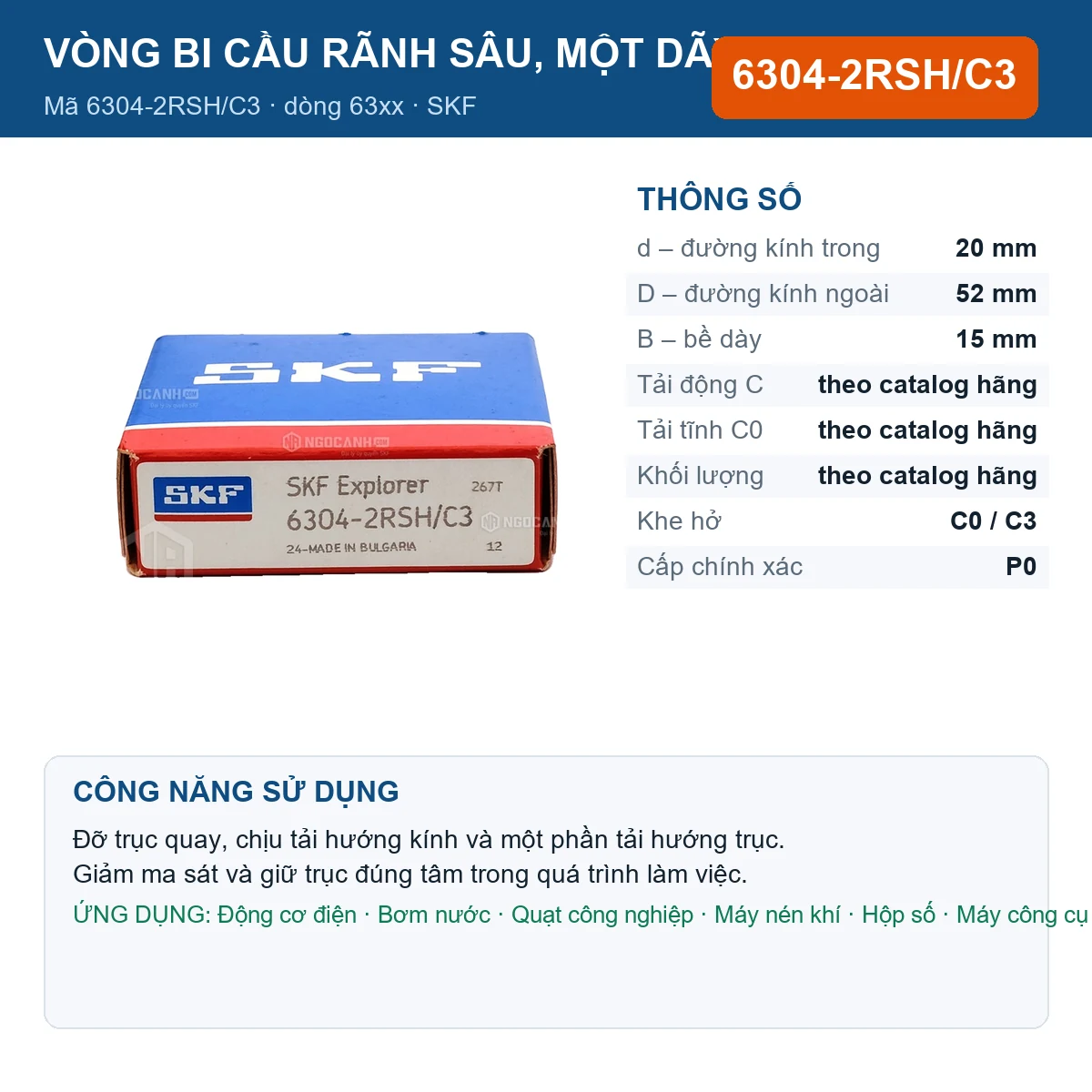 Vòng bi SKF 6304-2RSH/C3 — kích thước 20x52x15mm