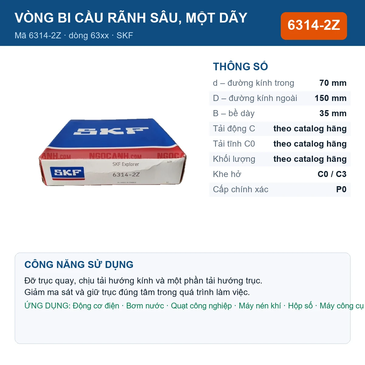 Vòng bi SKF 6314-2Z — kích thước 70x150x35mm
