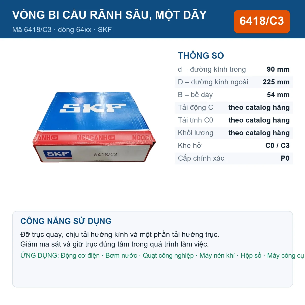 Vòng bi SKF 6418/C3 — kích thước 90x225x54mm