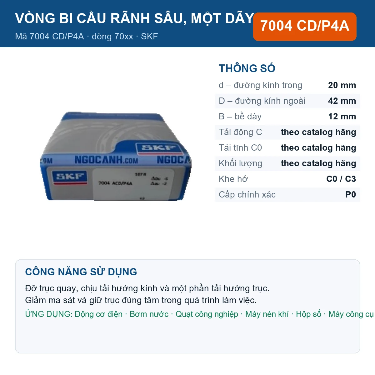 Vòng bi SKF 7004 CD/P4A — kích thước 20x42x12mm
