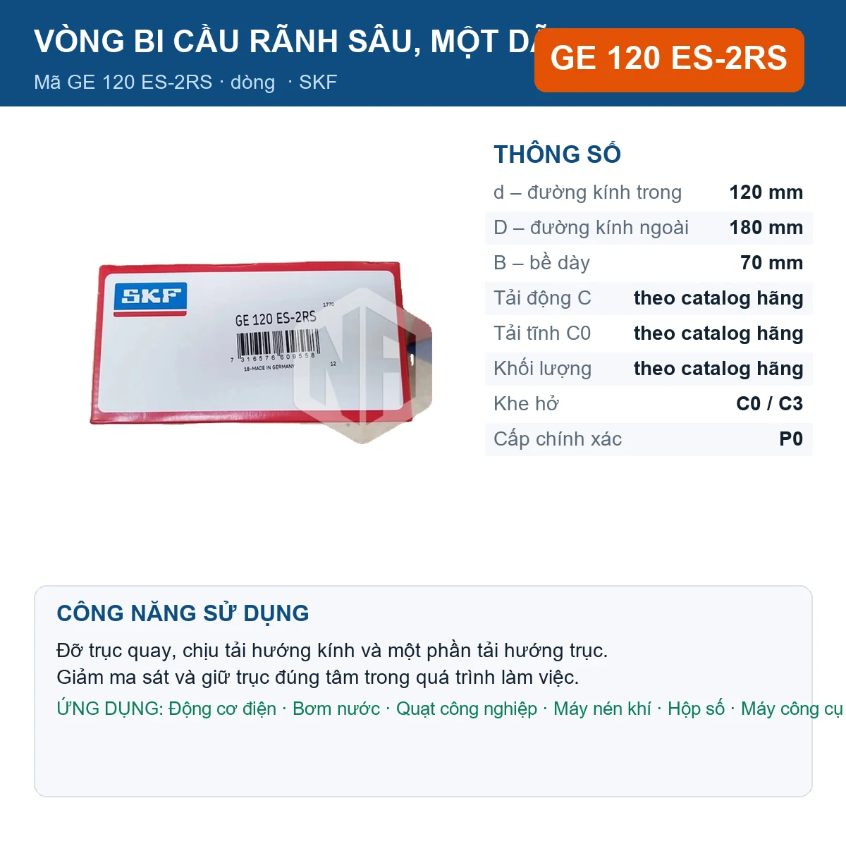 Vòng bi SKF GE 120 ES-2RS — kích thước 120x180x70mm