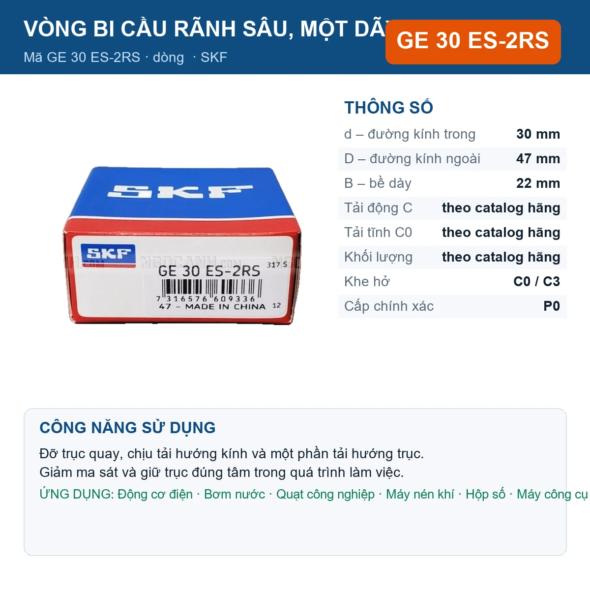 Vòng bi SKF GE 30 ES-2RS — kích thước 30x47x22mm