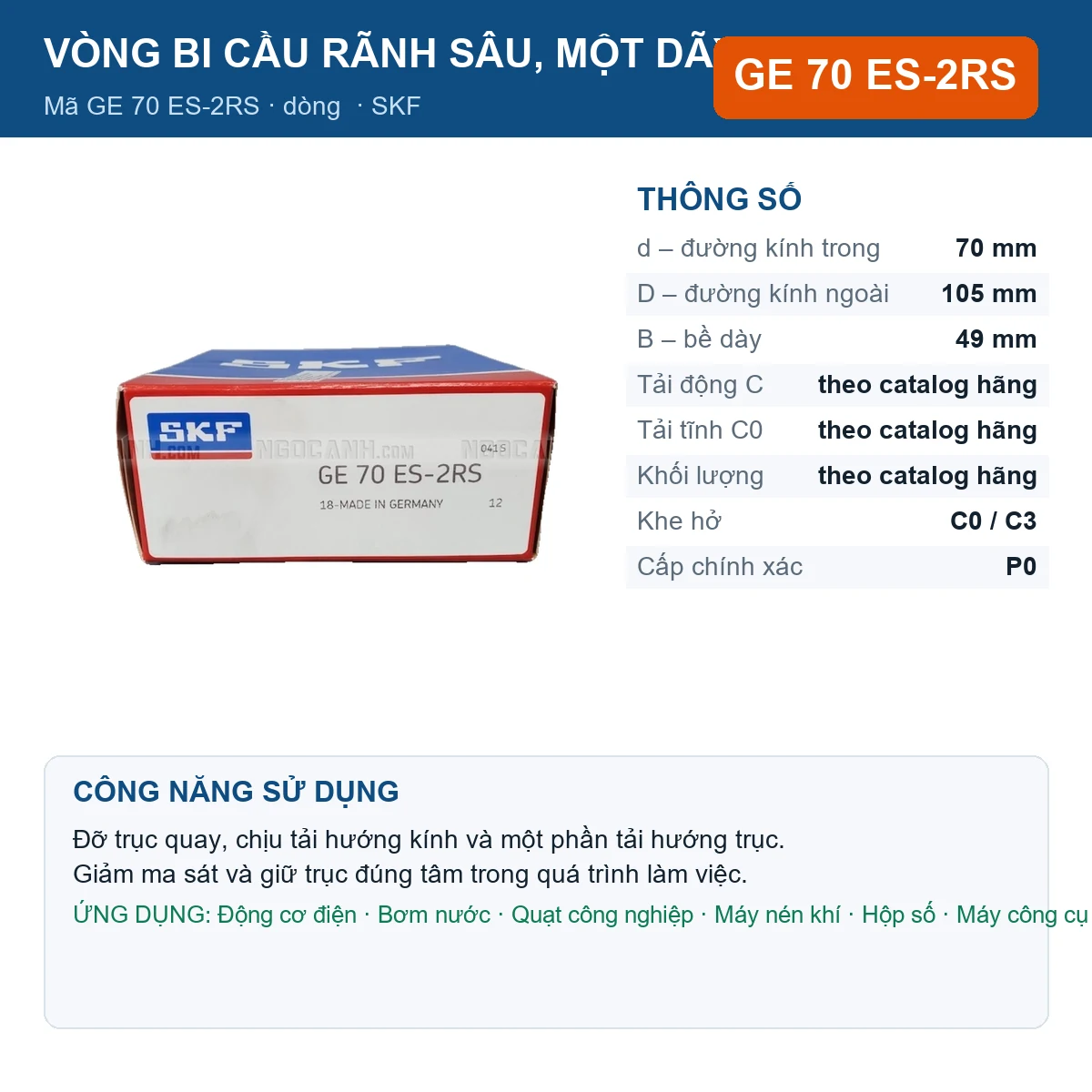 Vòng bi SKF GE 70 ES-2RS — kích thước 70x105x49mm
