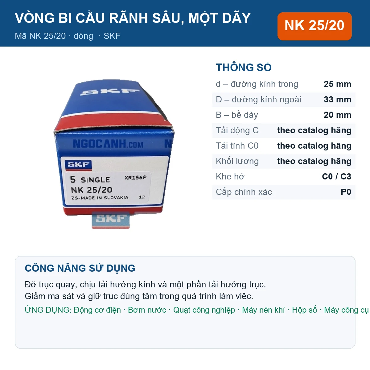 Vòng bi SKF NK 25/20 — kích thước 25x33x20mm