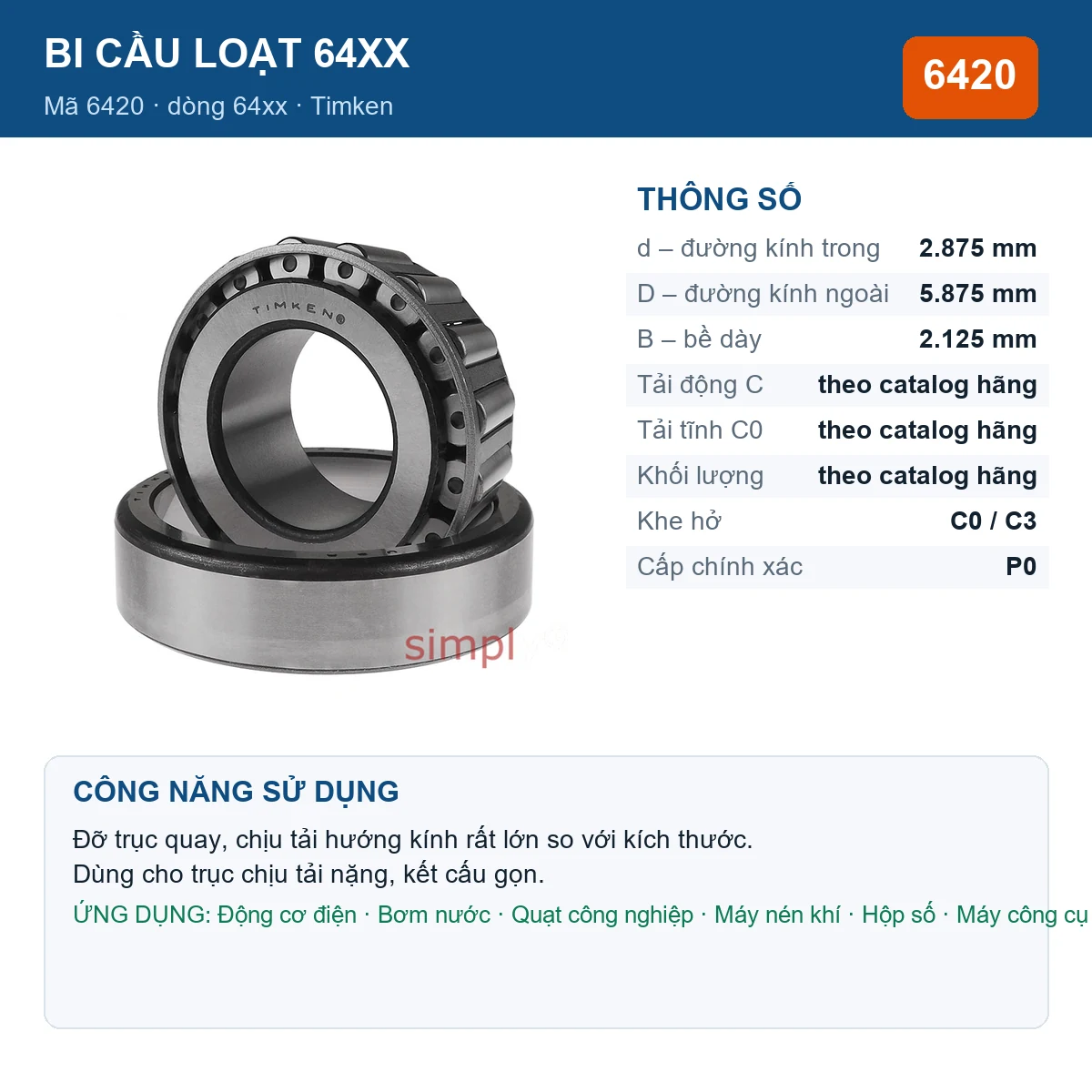 Vòng bi bạc đạn 6420 2.875x5.875x2.125mm Timken — kích thước 2.875x5.875x2.125mm